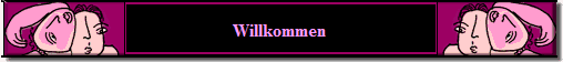 Willkommen