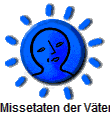 Missetaten der Vter