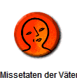 Missetaten der Vter